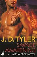   Savage Awakening: Alpha Pack Book 2
