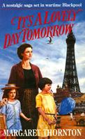   It's a Lovely Day Tomorrow