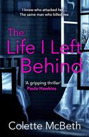   The Life I Left Behind