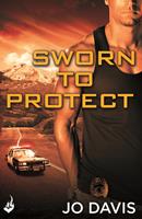   Sworn to Protect: Sugarland Blue Book 1
