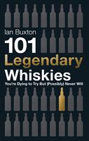   101 Legendary Whiskies You're Dying to Try But (Possibly) Never Will