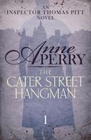   The Cater Street Hangman (Thomas Pitt Mystery, Book 1)