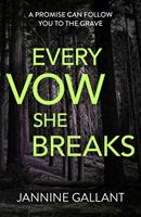   Every Vow She Breaks: Who's Watching Now 3 (A gripping, suspenseful thriller)