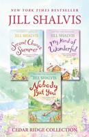   Cedar Ridge Collection: Second Chance Summer, My Kind of Wonderful, Nobody But You