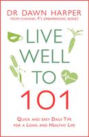   Live Well to 101