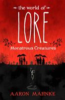   The World of Lore, Volume 1: Monstrous Creatures