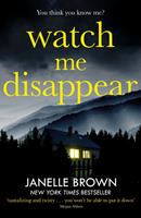   Watch Me Disappear