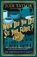   When Did You Last See Your Father?