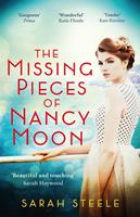   The Missing Pieces of Nancy Moon: Escape to the Riviera with this irresistible and poignant page-turner
