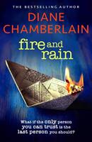   Fire and Rain: A scorching, page-turning novel you won't be able to put down