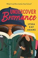   Undercover Bromance