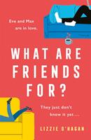   What Are Friends For?