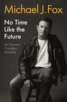   No Time Like the Future