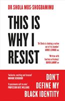   This is Why I Resist