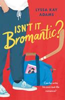   Isn't it Bromantic?
