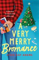   A Very Merry Bromance