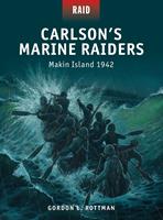   Carlson&rsquo;s Marine Raiders