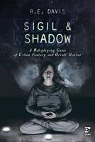   Sigil & Shadow