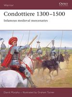   Condottiere 1300&ndash;1500