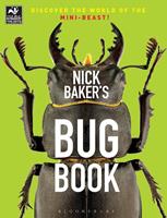  Nick Baker's Bug Book