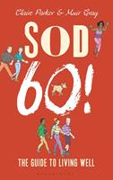   Sod Sixty!