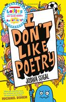   I Don't Like Poetry