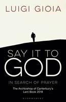   Say it to God