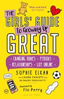 The Girls'Guide to Growing Up Great