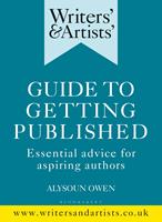 Writers'& Artists'Guide to Getting Published