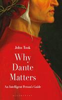   Why Dante Matters