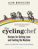   The Cycling Chef: Recipes for Getting Lean and Fuelling the Machine