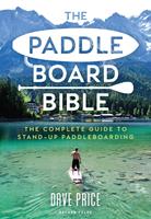   The Paddleboard Bible
