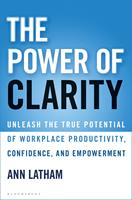   The Power of Clarity