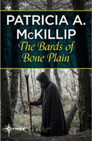   The Bards of Bone Plain