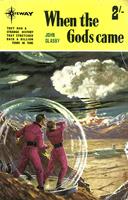   When The Gods Came