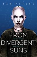   From Divergent Suns