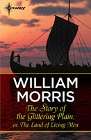   The Story of the Glittering Plain; or, The Land of Living Men