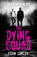   The Dying Squad