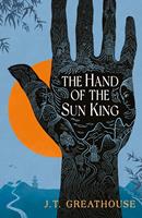   The Hand of the Sun King