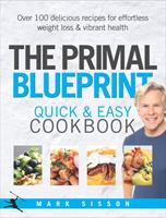   The Primal Blueprint Quick and Easy Cookbook