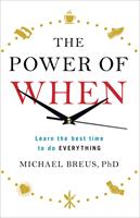   The Power of When