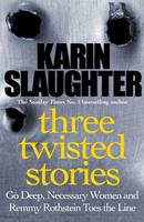   Three Twisted Stories