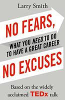   No Fears, No Excuses