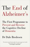   The End of Alzheimer’s
