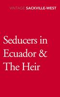   Seducers in Ecuador & The Heir
