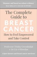 The Complete Guide to Breast Cancer