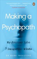   Making a Psychopath