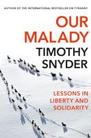   Our Malady