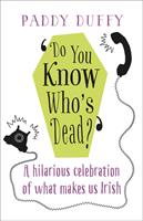   Do You Know Who's Dead?