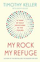   My Rock; My Refuge